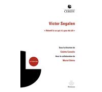 Victor Segalen "Attentif à ce qui n'a pas été dit" - Colette Camelin - Hermann - broché - Essai