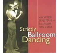 Victor Silvester - Strictly Ballroom Dancing [Import]