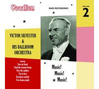 Victor Silvester - Victor Silvester & His Ballroom Orchestra - Music! Music! Music! - Volume 2