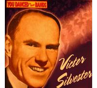 Victor Silvester - You Danced to These Bands [Import]