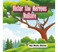 Victor the Nervous Vulture