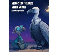 Victor the Vulture Visits Venus