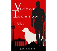 Victor Thomson : The Hunt