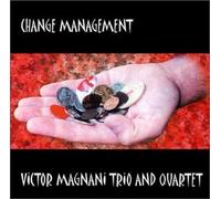 Victor Trio Magnani|Quartet - Gestion du changement