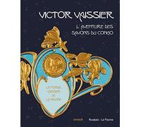VICTOR VAISSIER -AVENTUR DES SAVONS DU CONGO- ROUBAIX