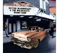 Victor Wainwright & The Wildroots – Boom Town – CD – Import