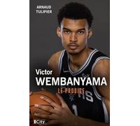 Victor Wembanyama, le prodige