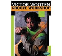 Victor Wooten - Groove Workshop