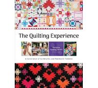 Victoria Findlay Wolfe The Quilting Experience (Relié)