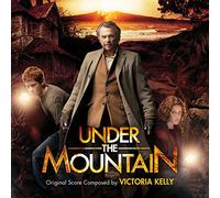 Victoria Kelly - Under The Mountain [Orginal Motion Picture Soundtrack]