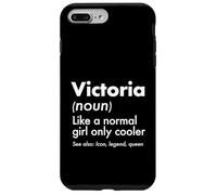 Victoria Like A Normal Girl Only Cooler Queen Prénom Coque pour iPhone 7 Plus/8 Plus