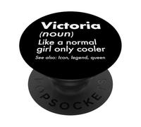 Victoria Like A Normal Girl Only Cooler Queen Prénom PopSockets PopGrip Adhésif