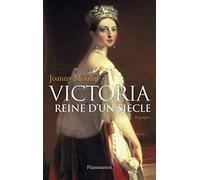 Victoria, Reine d'un siècle