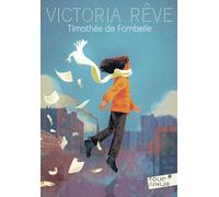 Timothée de Fombelle – Victoria rêve – Document jeunesse dès 9 ans – Poche