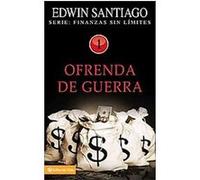 Victoria Sobre La Escasez, Finanzas Sin Limite Edwin Santiago (Auteur)