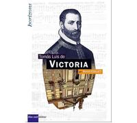 VICTORIA, Thomas Luis de - Henri Collet - Bleu Nuit Eds - broché - Biographie
