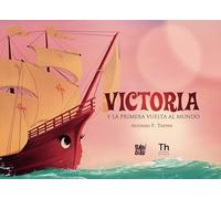 Victoria y la primera vuelta al mundo