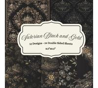 Victorian Black and Gold Scrapbook Paper Pad 8.5"x8.5" | 12 Designs, 24 Double-Sided Sheets - Premium Color for Junk Journaling, Card Making, Collage ... for Scrapbooking, Mixed Media Art, Decoupage