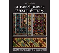 Victorian Charted Tapestry Patterns: Designs for Needlepoint & Cross Stitch