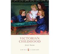 Victorian Childhood