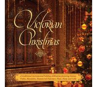 Craig Duncan - Victorian Christmas: A Traditional Victorian Instrumental Holiday Cele