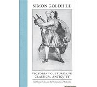 Victorian Culture And Classical Antiquity
