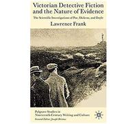 Victorian Detective Fiction And The Nature Of Evidence