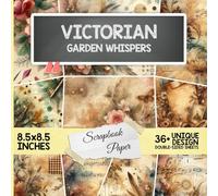 Victorian Garden Whispers Scrapbook Paper: Elegant Vintage Themed Decorative Paper for Junk Journals, Mixed Media, Collage and Crafting