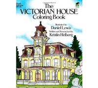 Victorian House Coloring Book Daniel Lewis, Kristen Helberg (Auteur)