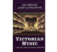 Victorian Music: A social and cultural history - [Version Originale] Inconnu (Auteur)