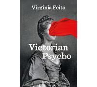Victorian Psycho