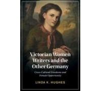 Victorian Women Writers And The Other Germany