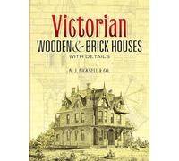 Victorian: Wooden and Brick Houses With Details
