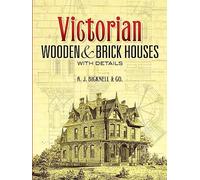 Victorian: Wooden and Brick Houses With Details
