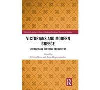 Victorians and Modern Greece - Taylor amp Francis Ltd - Taylor amp Francis Ltd - Livre en Anglais - Hardback Taylor amp Francis LtdTaylor amp Francis Ltd (Auteur)