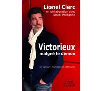 Victorieux malgré le démon - Lionel Clerc - Favre Pierre-Marcel Eds - broché - Biographie