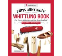 Victorinox Swiss Army Knife Whittling Book, Updated Gift Edition - Chris Lubkemann - Fox Chapel Publishing - ebook (ePub) - Livre