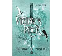 VICTOR'S ROCK 5. Le prince du Faubourg