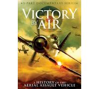 Victory by Air: History Aerial Assault Vehicle