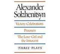 Victory Celebrations/Prisoners/the Love Girl and the Innocent Alexander Solzhenitsyn (Auteur)