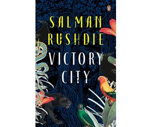 Victory City: The new novel from the Booker prize-winning & bestselling author Salman Rushdie
