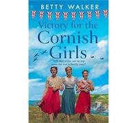 Victory for the Cornish Girls by Betty Walker Paperback Book Betty Walker (Auteur)