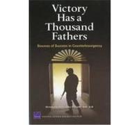 Victory Has a Thousand Fathers: Sources of Success in Counterinsurgency Paul, Christopher, Clarke, Colin P., Grill, Beth (Auteur)