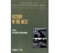 Victory in the West - [Version Originale] L F Ellis, G R G Allen, A E Warhurst, James Butler (Auteur)