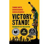 Victory. Stand!: Raising My Fist for Justice