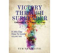 Victory Through Surrender - Vol 2