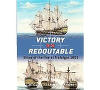Victory vs Redoutable, Duel Gregory Fremont-Barnes (Auteur)