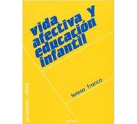 Vida Afectiva Y Educ.Infa - [Livre en VO] Franco Royo, Teresa (Auteur)
