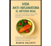 “Vida Anti-inflamatoria el Método Real”