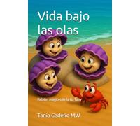 Vida bajo las olas: Relatos mágicos de la tía Tany